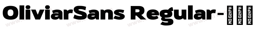 OliviarSans Regular字体转换
